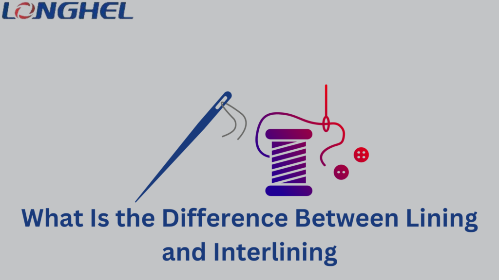 What Is the Difference Between Lining and Interlining