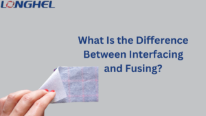 What Is the Difference Between Interfacing and Fusing?